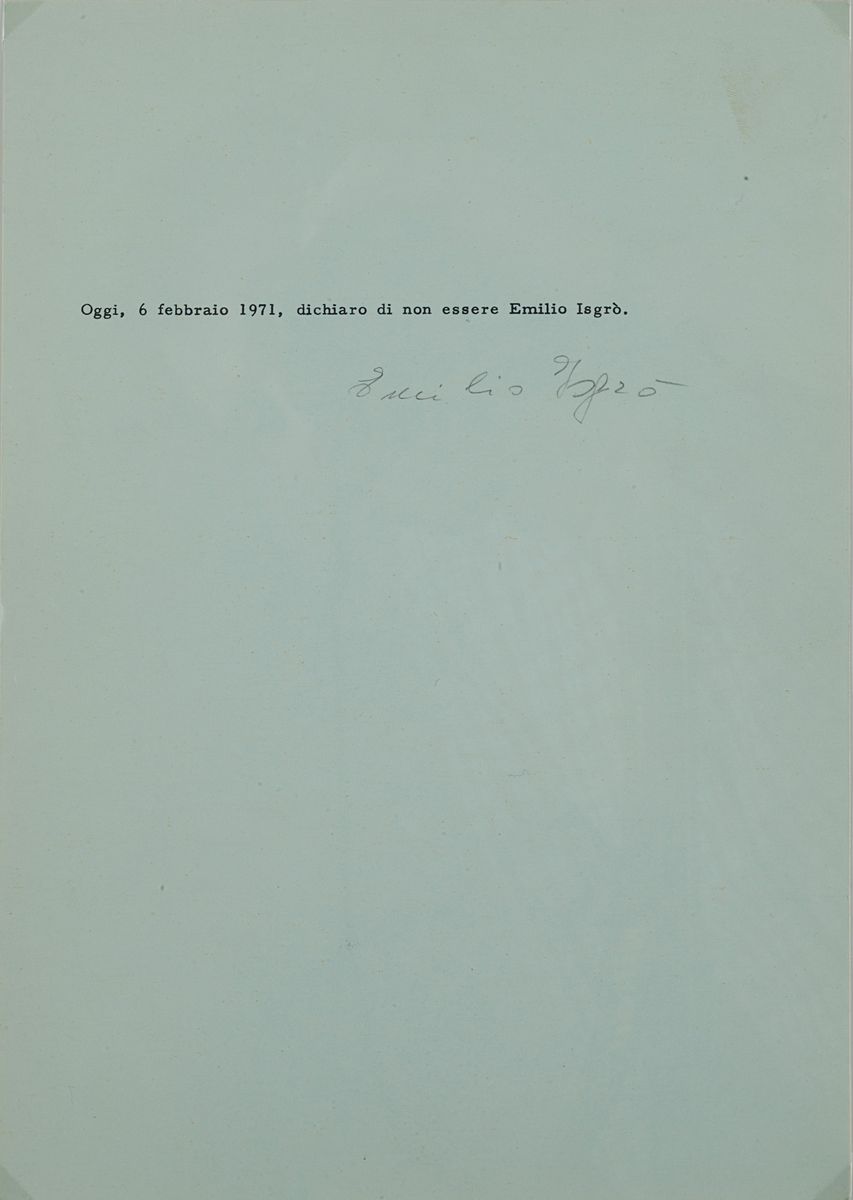 Dichiaro di non essere Emilio Isgrò