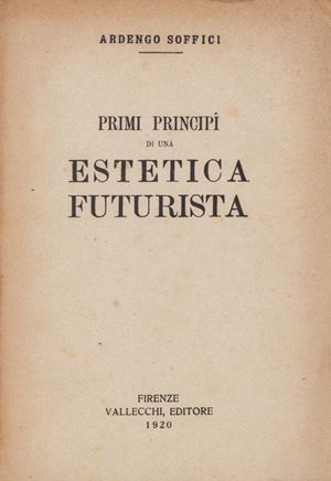 Primi principi di una estetica futurista