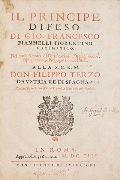 Il Principe Difeso [...] nel Quale Si Tratta di Fortificazione, Oppugnazione, Espugnazione, e Pro...