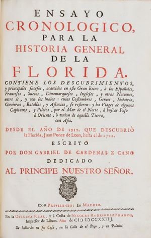 La Florida Del'Inca. Historia del Adelantado Hernando de Soto. Ensayo cronologico para la historia general de la Florida.