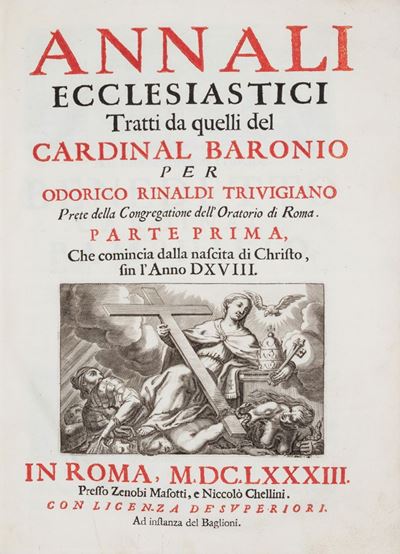Annali Ecclesiastici Tratti da Quelli del Cardinal Baronio per Odorico Rinaldi Trivigiano Prete d...
