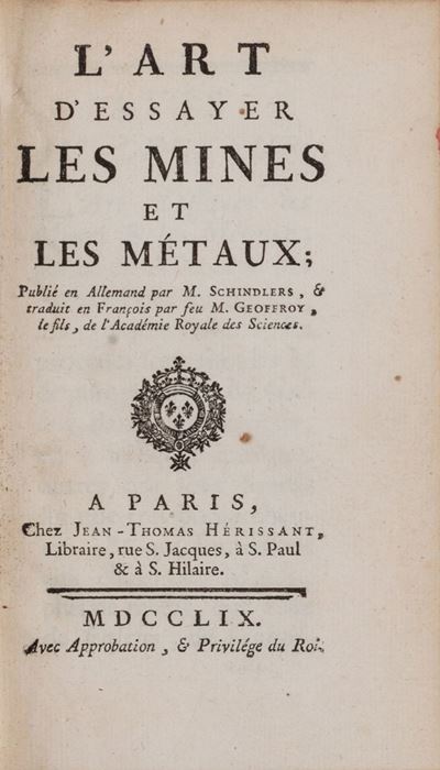 L'art D'essayer Les Mines Et Les Métaux