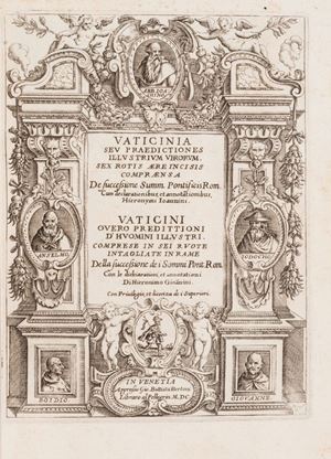 Vaticinia, sive prophetiae [...] Vatinicii, overo Profetie