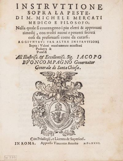 Instruttione Sopra la Peste...nella Quale Si Contengono i Piu Eletti & Approuati Rimedij, con Mol...