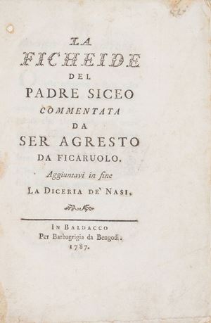 La ficheide del padre Siceo commentata da ser Agresto da Ficaruolo. Aggiuntavi in fine la diceria de' Nasi