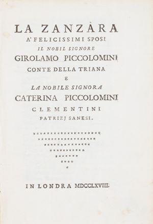 Componimento su 4 carte dedicato da Clonesio Licio - questo il nome da arcade del conte Tiberi - agli sposi Piccolomini (cfr. Trattenimenti letterarj di Clonesio Licio P.A. dedicati a' suoi amici, 1786, p. III, "Leggiadra è poi l'anacreontica parimenti impressa in detto anno 1768, intitolata la Zanzara [...]", p. 256-257). La zanzara a' felicissimi sposi il nobil signore Girolamo Piccolomini conte dellaTriana e la nobile signora Caterina Piccolomini Clementini