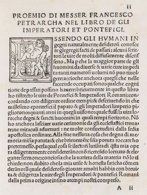 Edizione rara che contiene il famoso riferimento alla scoperta del Nuovo Mondo da parte di Cristoforo Colombo nella vita di Innocenzo VIII, cronaca dell'anno 1483: "Fu anchora da questi re mandato Cristoforo Colombo corsale di natione genovese ad cercare terre nuove in mare: il quale di poi navicando molte terre agli antichi ignote discoperse...". (al recto di carta lxxxviii). L'opera è ritenuta apocrifa di Petrarca, o traduzione da un originale latino di Donato Albanzani da Pratovecchio. Gamba 757; Sabin 61290.  Chronica delle vite de pontefici et imperatori Romani composta per Francesco Petrarcha allaquale sono state aggiunte quelle che da tempi del Petrarcha insino alla eta nostra mancavano