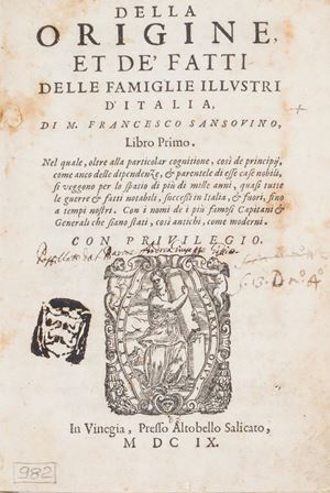 Seconda edizione di un'opera fondamentale in campo araldico, in cui l'autore traccia una storia delle principali famiglie italiane. Graesse VI, 267. E' possibile che il barone Gittio che postilla l'opera sia il giurista autore del volume "Bilancia Istorica Politica e Giuridica" stampata a Napoli nel 1671. Della origine, et de' fatti delle famiglie illustri d'Italia