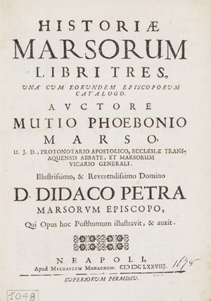 Historiae Marsorum libri tres, una cum eorundem episcoporum catalogo