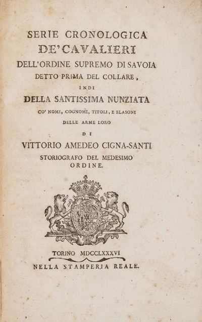 Cigna Santi, Serie Cronologica De' Cavalieri Dell'ordine Supremo di Savoia