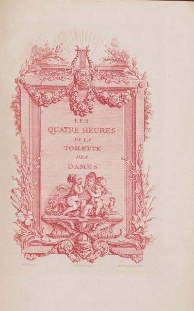 Les Quatre Heures De la Toilette Des Dames, Poeme Érotique En Quatre Chants