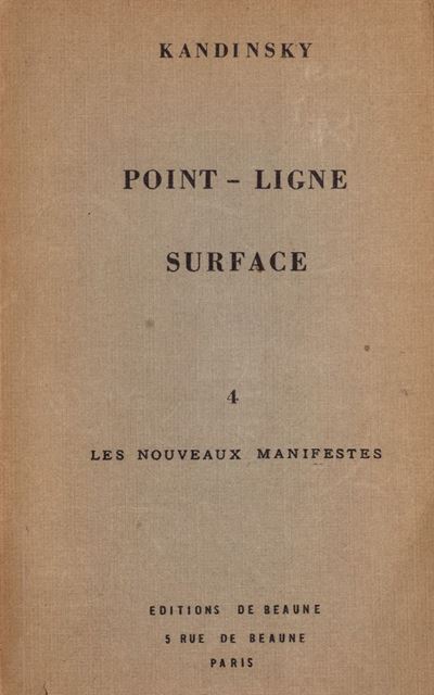 Point. Ligne. Surface. Contribution a L'analyse Des Elements Picturaux