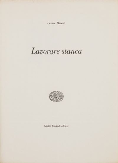 Pavese, Lavorare stanca, edizione Giulio Einaudi 1960