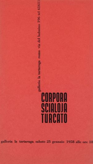 Corpora, Scialoja, Turcato  - Mostra collettiva