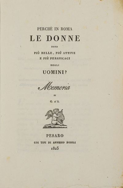 Annesio Nobili, Perché in Roma le donne sono più belle, più attive e più perspicaci degli uomini?...