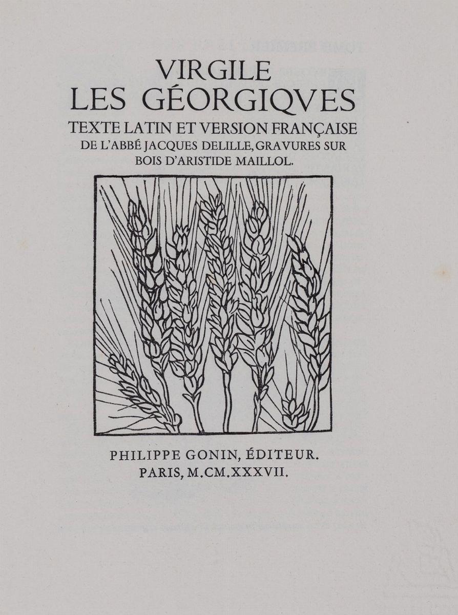 Publio Marone Virgilio - Les Géorgiques - Edizione illustrata con xilografie di Aristide Maillol
