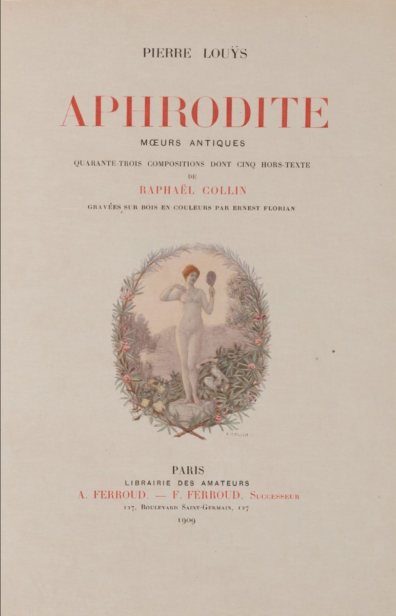 Louys, Pierre - Collin, Raphael - Aphrodite, libro illustrato con incisioni di Raphael Collin