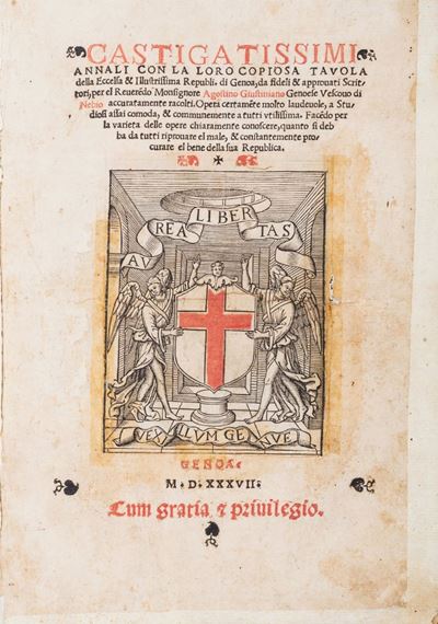 Giustiniani, Castigatissimi Annali della Repubblica di Genova con tavola incisa di San Giorgio e ...