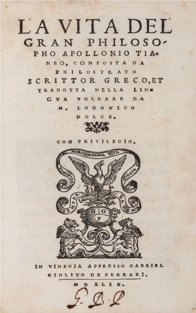 Apollonio di Tiana - Ludovico Dolce - Autore anonimo, La Vita del Gran Philosopho, Venezia, 1549