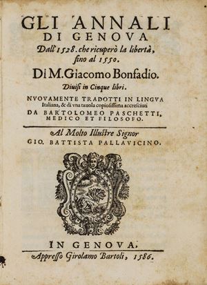 Gli annali di Genova dall'1528 che ricuperò la libertà fino al 1550