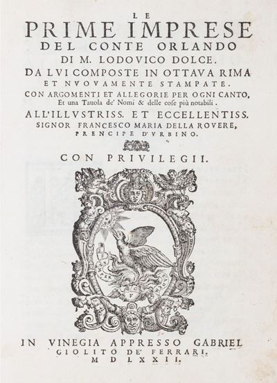 Le prime imprese del conte Orlando... composte in ottava rima, prima edizione postuma, 1572