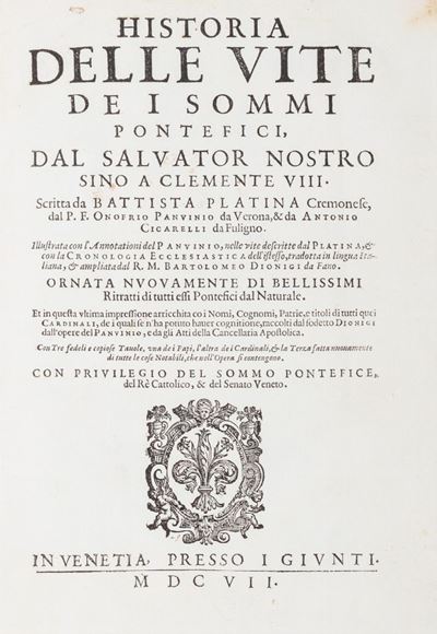 Platina, Historia delle vite dei sommi pontefici... con annotazioni di Panuinio e cronologia eccl...