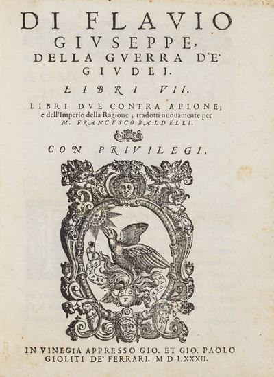 Flavio Giuseppe, Della guerra de' giudei libri VII. Libri due contra Apione - Prima traduzione it...