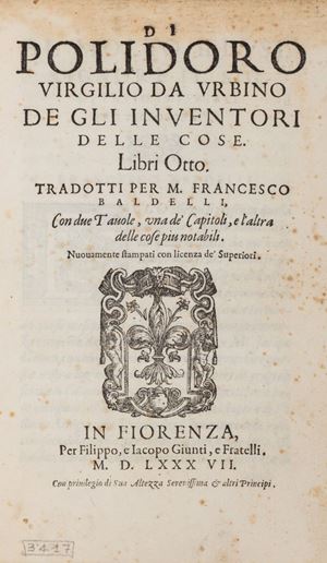 De gli inventori delle cose. Libri otto. Tradotti per M. Francesco Baldellli