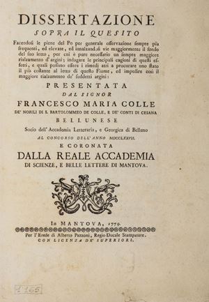 Dissertazione sopra il quesito facendosi le piene del Po per generale osservazione sempre più frequenti...