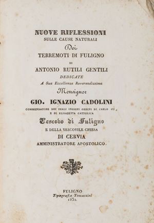 Scienze - Cadolini, Ignazio - New reflections on the natural causes of the Fuligno earthquakes