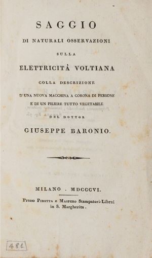 Saggio di naturali osservazioni sulla elettricità voltiana colla descrizione d'una nuova macchina a corona di persone e di un piliere tutto vegetabile
