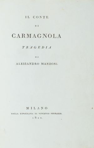 Il Conte di Carmagnola. Tragedia