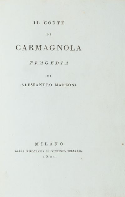 Il Conte di Carmagnola. Tragedia, Prima Edizione del 1820