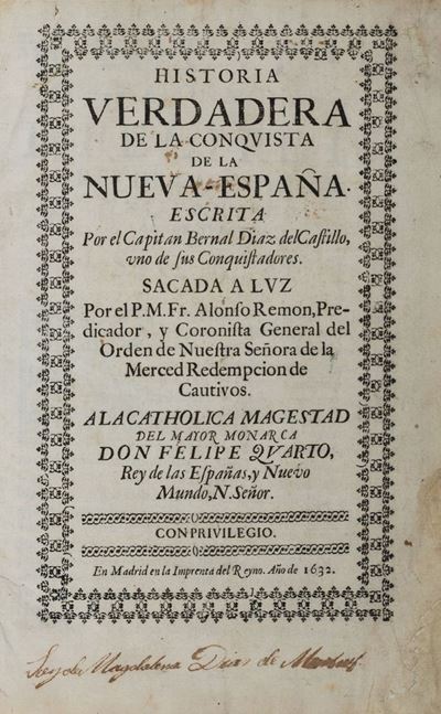 Diego Díaz del Castillo, Historia verdadera de la conquista de la Nueva España