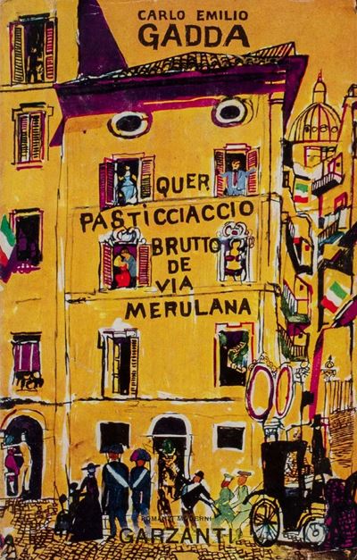 Gadda, Quer pasticciaccio brutto de Via Merulana, Prima edizione del 1957 con sovraccoperta illus...