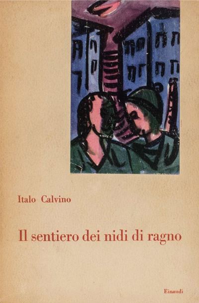 Calvino, Il sentiero dei nidi di ragno - Prima edizione