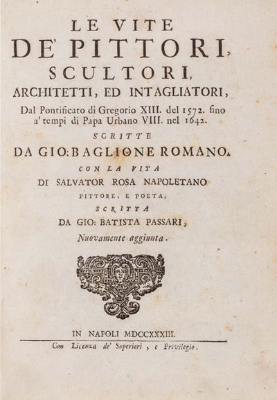 Le Vite De' Pittori, Scultori, Architetti, ed Intagliatori, dal Pontificato di Gregorio 13. del 1...