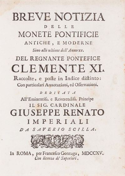 Breve Notizia Delle Monete Pontificie Antiche e Moderne fino all'Anno XV del Regnante Pontefice C...