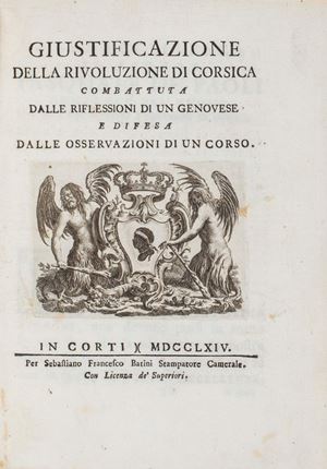 Giustificazione della rivoluzione di Corsica combattuta dalle riflessioni di un genovese e difesa dalle osservazioni di un corso