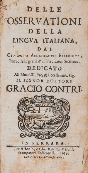 Delle osservationi della lingua italiana, dal Cinonio Accademico Filargita, raccolte in gratia d' un predicator siciliano
