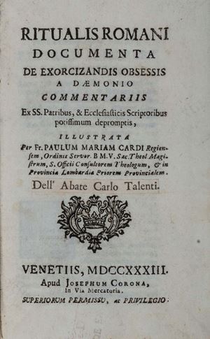 Ritualis romani documenta de exorcizandis obsessis a daemonio commentariis [...]