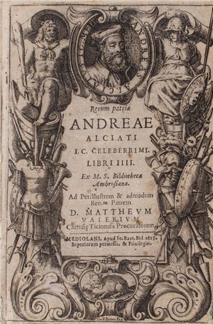 Andrea Alciati  - Rerum patriæ Andreae Alciati I.C. celeberrimi