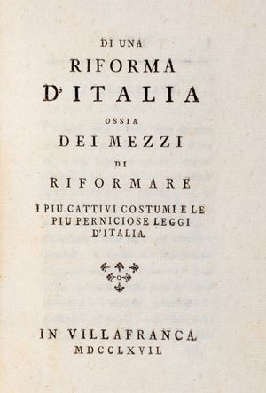 Di una Riforma d&#39;Italia ossia dei mezzi di riformare