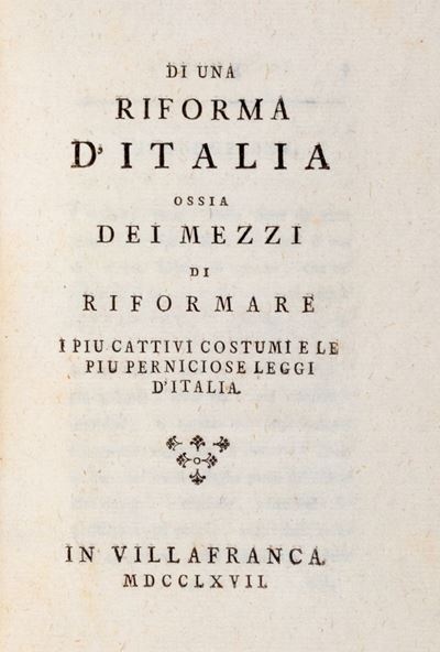 Di una Riforma D'italia Ossia dei Mezzi di Riformare