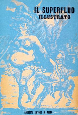 Mino Maccari - Il superfluo illustrato