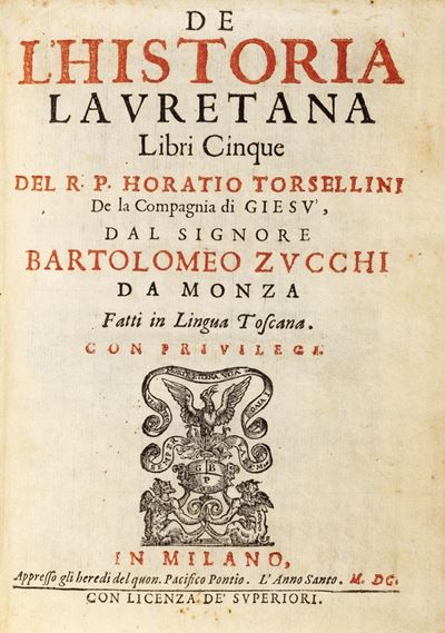 De L'historia Lauretana Libri Cinque .......dal Signore Bartolomeo Zucchi da Monza Fatti in Lingu...