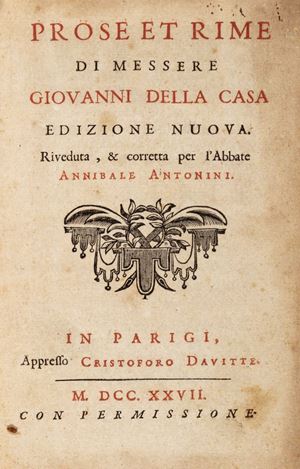 Prose et rime. Edizione nuova riveduta e corretta per l&#39;Abbate Annibale Antonini