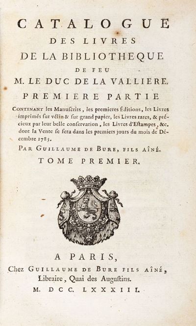Catalogue Des Livres De la Bibliothèque De Feu M. le Duc De la Vallière
