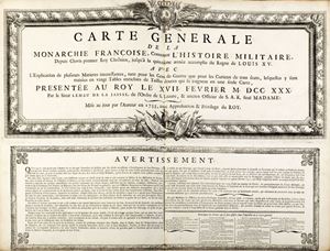 Carte generale de la monarchie francoise, Contenant l&#39;histoire militaire, Depuis Clovis premier Roy Chr&#234;tien, jusqu&#39;a la quinzieme annee accomplie du Regne de Louis XV