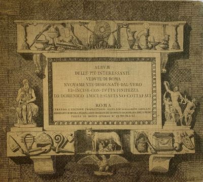 [album delle Più Interessanti Vedute di Roma Nuovamente Disegnate dal Vero ed Incise con Tut...